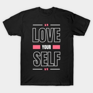 love yourself first and everything falls into line T-Shirt